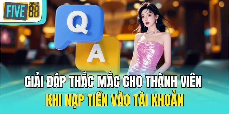 Giải đáp thắc mắc trong quá trình thực hiện giao dịch cho thành viên